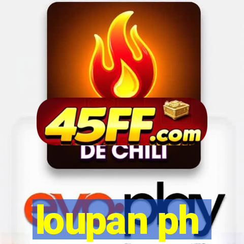 loupan ph